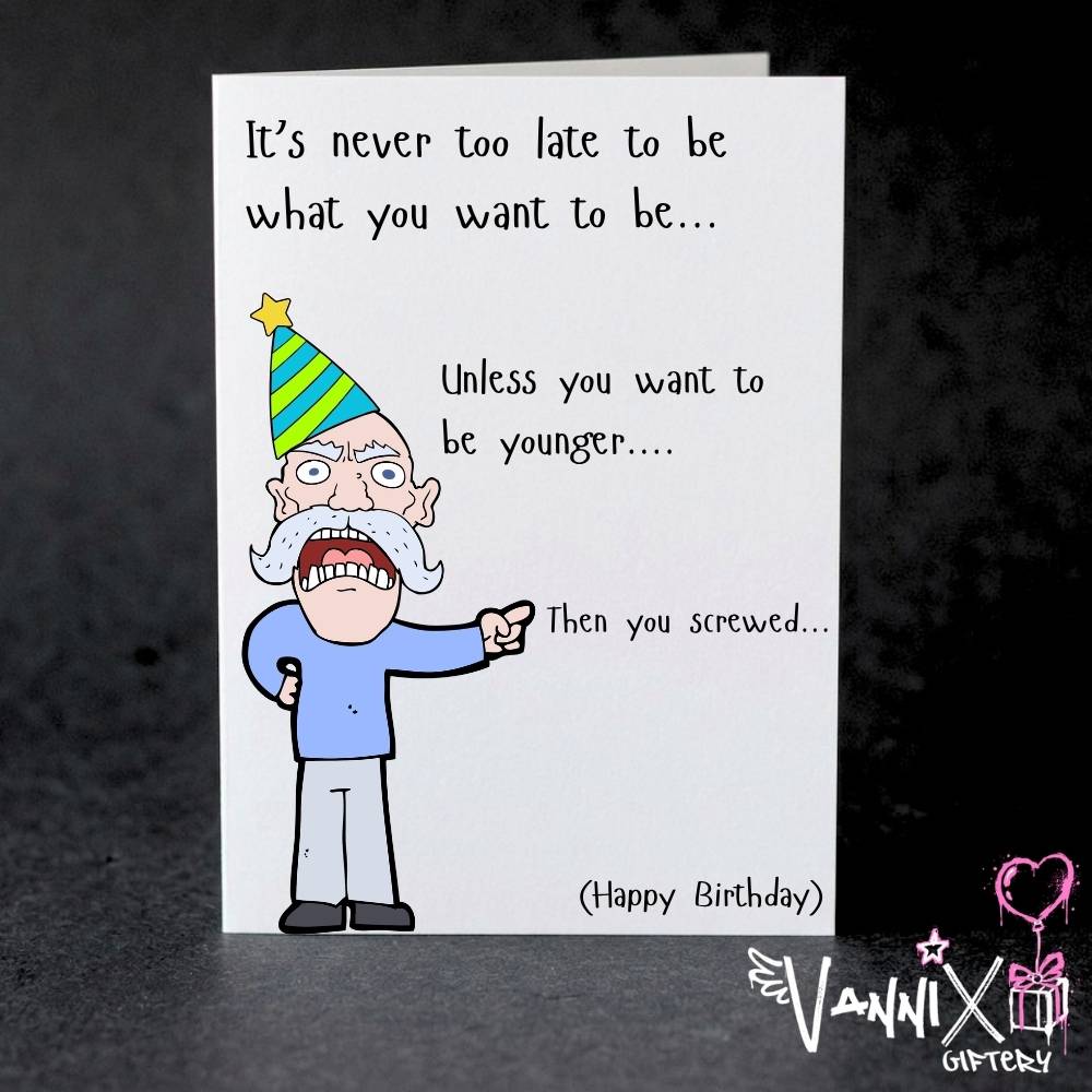 never too old birthday card