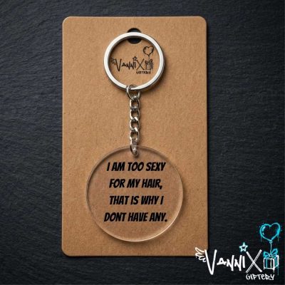 too sexy for hair vannix giftery keychain